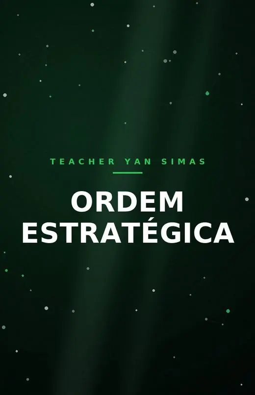 Módulo 1 — Ordem Estratégica