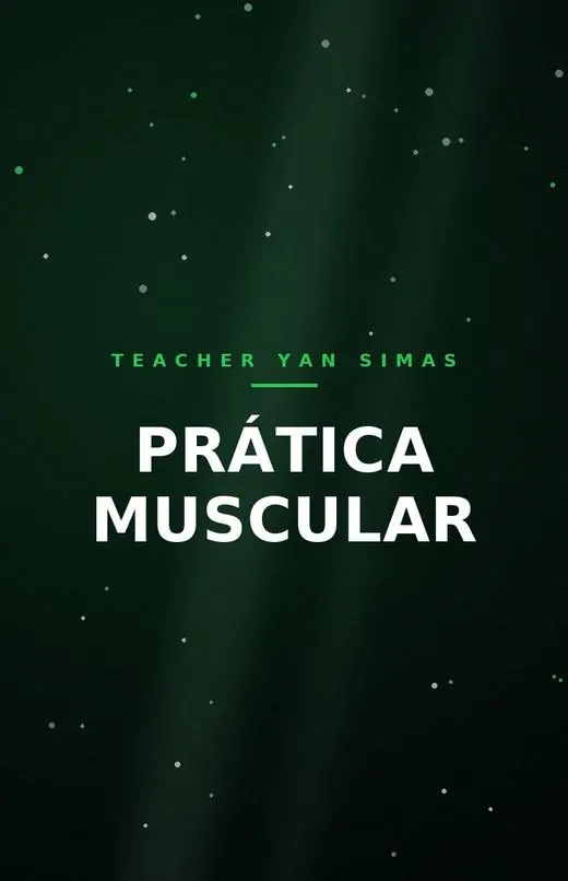 Módulo 5 — Prática Muscular